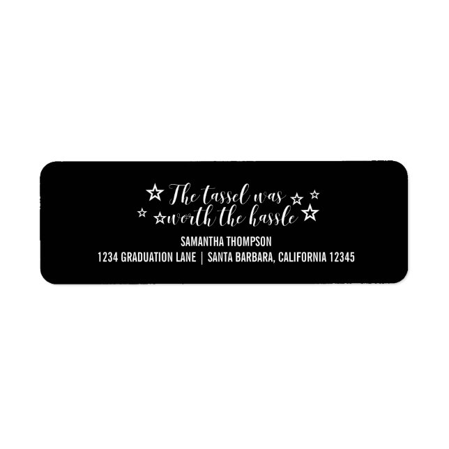 White Tassel Worth Hassle Graduation Label (Front)