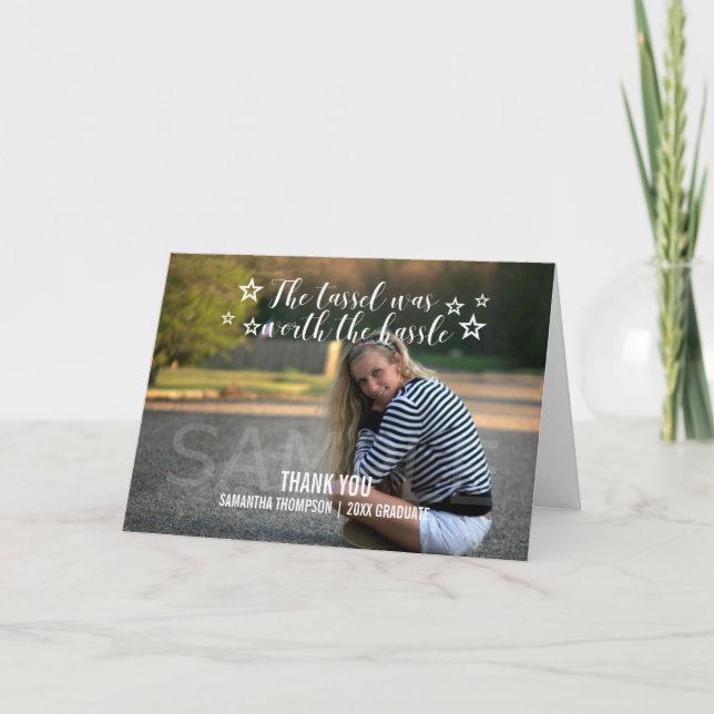 White Tassel Worth Hassle Graduation Thank You (Front)