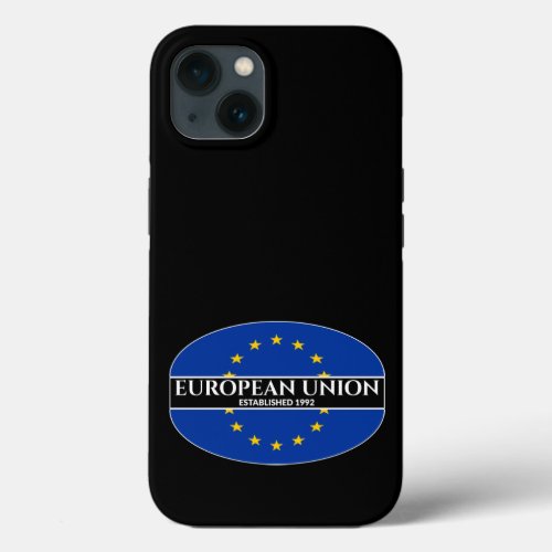 White Text European Union Established 1992 Flag iPhone 13 Case