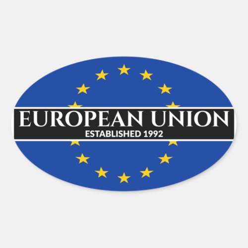 White Text European Union Established 1992 Flag Oval Sticker