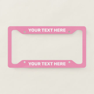 White Text On Pink Custom License Plate Frame