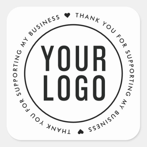 White Thank You For Supporting My Business Square Sticker