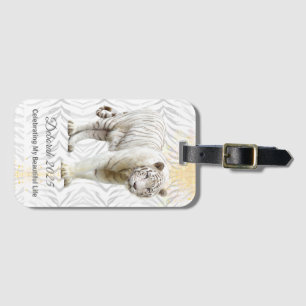 White Tiger Celebrating My Beautiful Life Luggage Tag