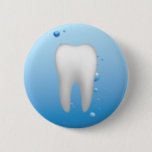 White Tooth & Water Dental Office Dentist Pinback Button<br><div class="desc">White Tooth & Water Dental Office Dentist Buttons.</div>