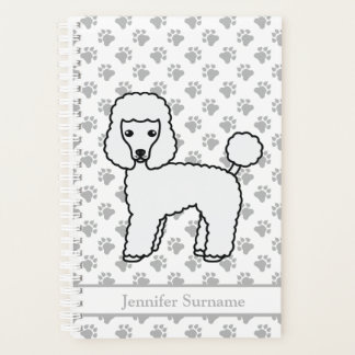 White Toy Poodle Cute Cartoon Dog &amp; Text Planner