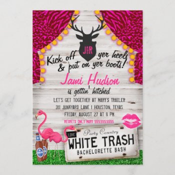 White Trash Bachelorette Bash Invitation by TheGreekCookie at Zazzle