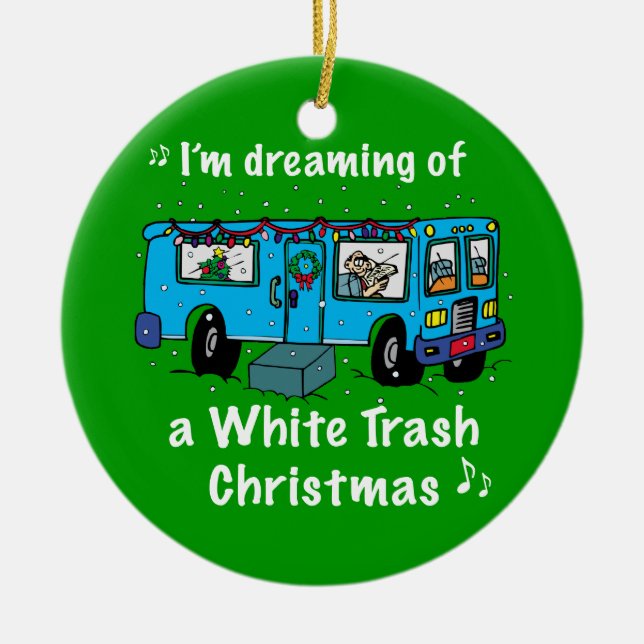 White Trash Christmas Ceramic Ornament (Front)