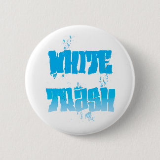 white trash graffiti design button