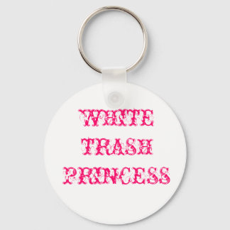 WHITE TRASH PRINCESS KEYCHAIN