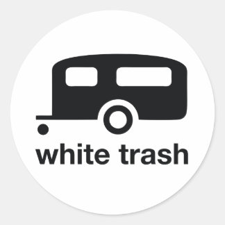 White Trash trailer icon - trailer park Classic Round Sticker