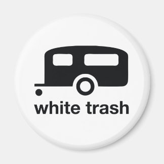 White Trash trailer icon - trailer park Magnet