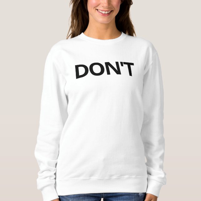 White version of David Rose's DON'T Sweater (Front)