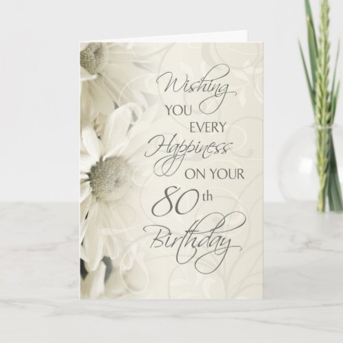 White Vintage Flowers Happy 80th Birthday Card