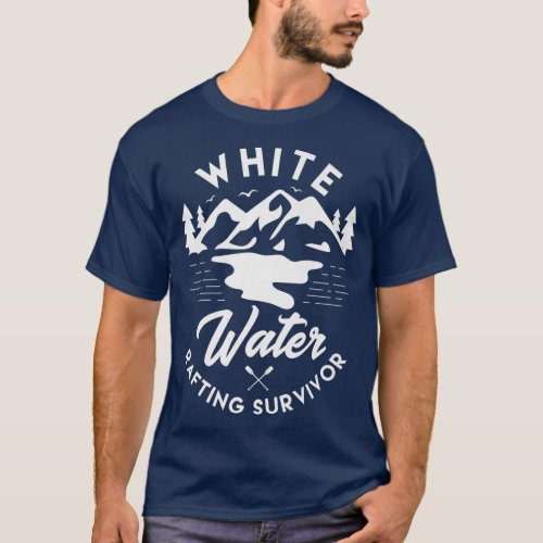 White water rafting survivor design for a fan T_Shirt