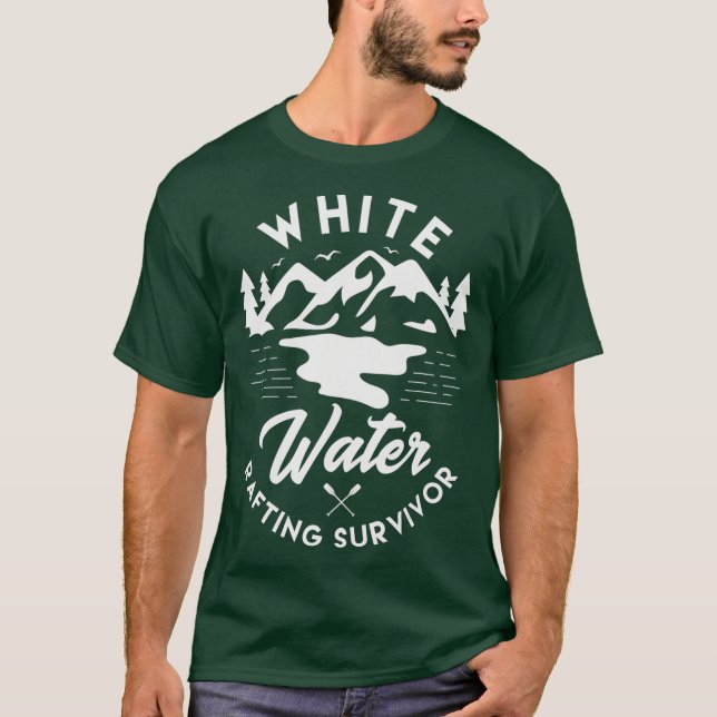 White water rafting survivor design for a fan T-Shirt (Front)