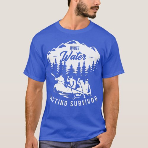 White water rafting survivor Wild water Fan Funny  T_Shirt