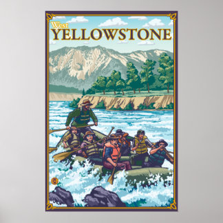 White Water Rafting - West Yellowstone, Montana Poster