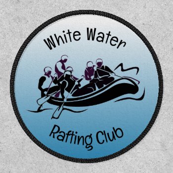 White Water River Rafting Design Patch by SjasisSportsSpace at Zazzle