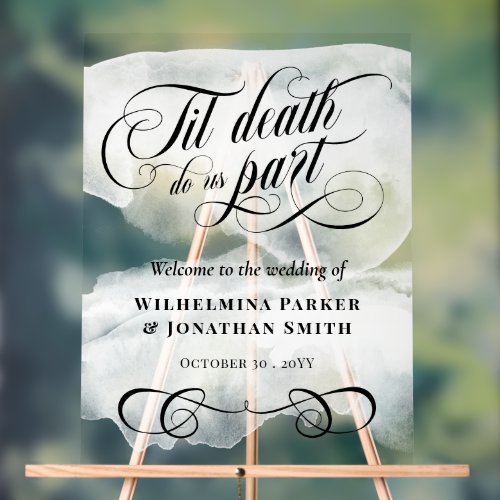 White Watercolor Til Death Do Us Part Welcome Acrylic Sign