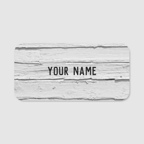 White Weathered Wood Name Tag