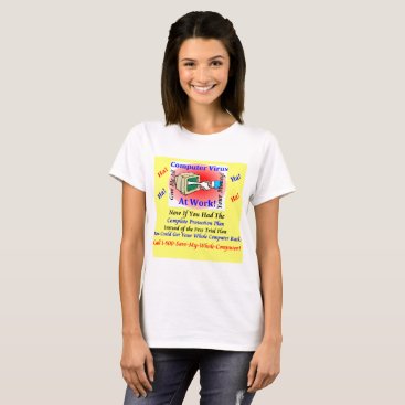 White Women's T-Shirt Computer Virus White Women's T-Shirt Computer Virus