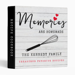 White Wood Memories are Homemade Recipe Cookbook 3 Ring Binder