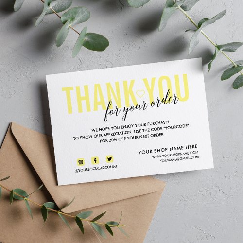 WHITE YELLOW THANK YOU FOR YOUR ORDER SOCIAL ENCLOSURE CARD