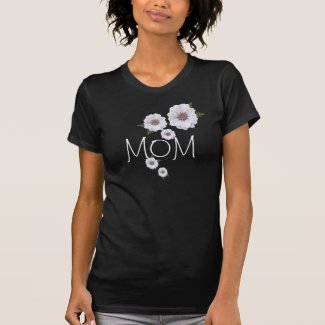 White Zinnia Mothers Day Shirt