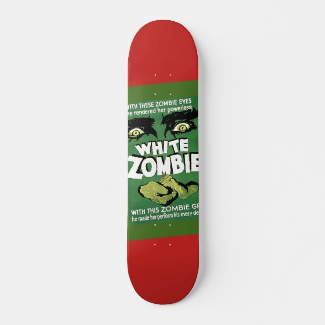 White Zombie Classic Horror Movie Skateboard Deck (Front)