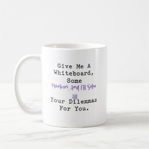 Whiteboard & Markers Math Dilemma Solver Pro Coffee Mug