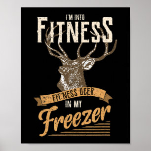 Whitetail Buck Fun Deer Hunting Season I'm Into Fi Poster