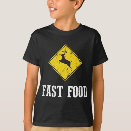 Whitetail Buck Funny Deer Hunting Season Fast Food T_Shirt