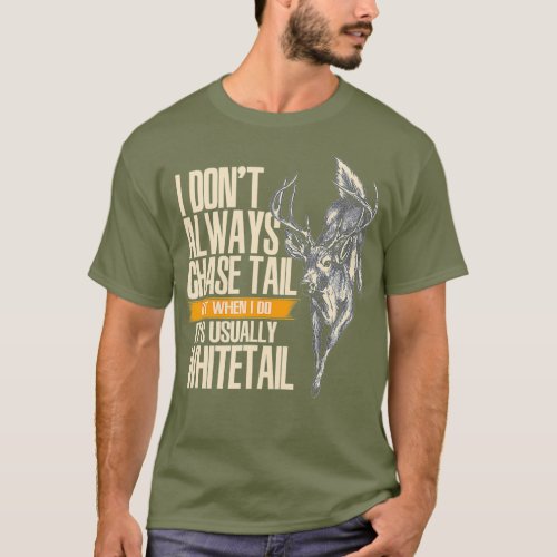 Whitetail Deer Hunting Chasing Hunter  Gift T_Shirt