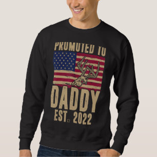 Whitetail Hunting Promoted To Daddy 2022 Camouflag Sweatshirt