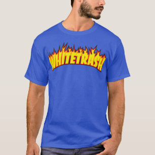 Whitetrash Skateboarding humor amp Thrasher funny T-Shirt