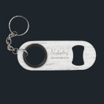 Whitewashed Wood Personalized Bridal Party Keychain Bottle Opener<br><div class="desc">Create a personalized bottle opener for all the special people in your wedding. The name and title can be customized to fit your exact needs/wording through the template function or you can fully edit should you choose.</div>
