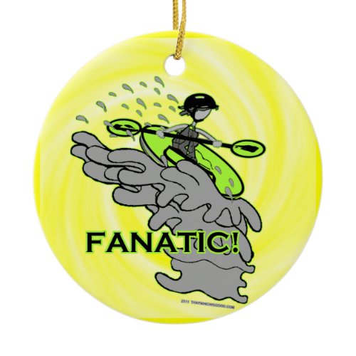 Whitewater Fanatic! Ceramic Ornament