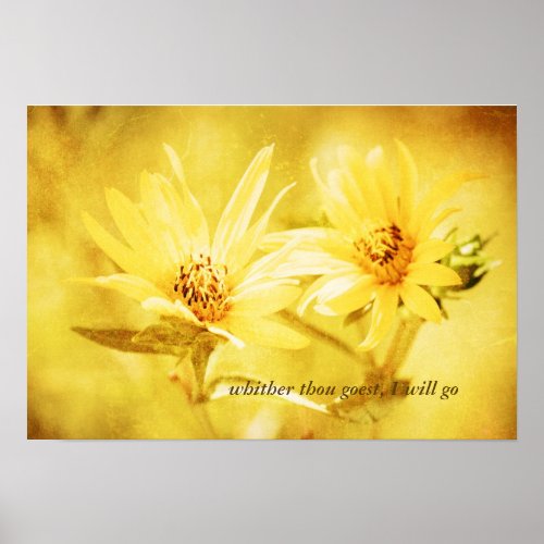 Whither Thou Goest Wildflower Art Poster