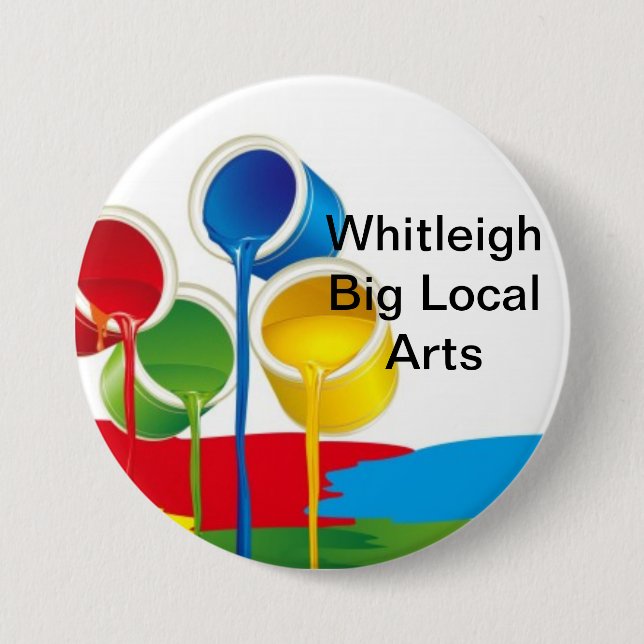 Whitleigh Big Local Arts Badge. Medium Size. Button (Front)