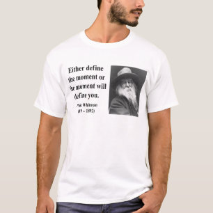 Whitman Quote 2b T-Shirt