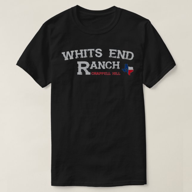 Whits End Ranch Chappell Hill Teas  T-Shirt (Design Front)