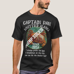 Whittier Alaska Captain Dan The Anchor T-Shirt
