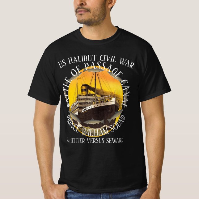 WHITTIER ALASKA HALIBUT WAR VERSUS SEWARD 2045 T-Shirt (Front)