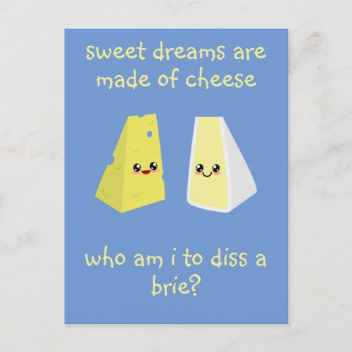 who am i to diss a brie postcard