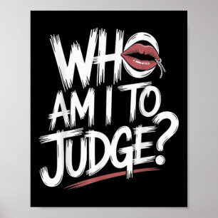 Who Am I To Judge Pope Francis Quote Religious Cat Poster