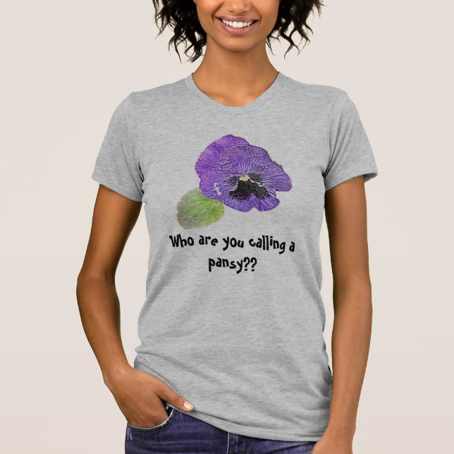 "Who are you calling a pansy?"  women's t-shirt (Front)