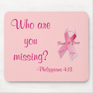 Who are you missing? Breast Cancer Customize It Mouse Pad