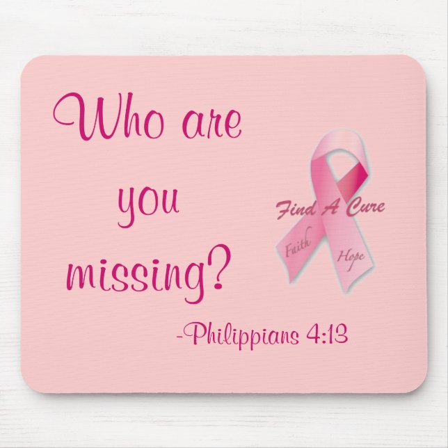 Who are you missing? Breast Cancer Customize It Mouse Pad (Front)