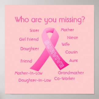 Who are you missing Pink Ribbon Poster