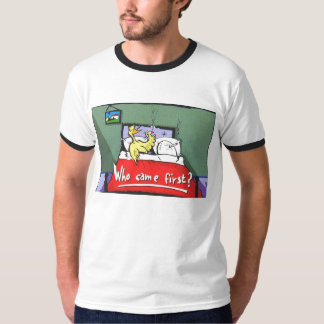 Who came first? T-Shirt